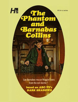 Dark Shadows the Complete Paperback Library Reprint Book 10: The Phantom and Barnabas Collins by Ross, Marylin