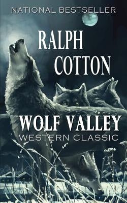 Wolf Valley by Cotton, Ralph