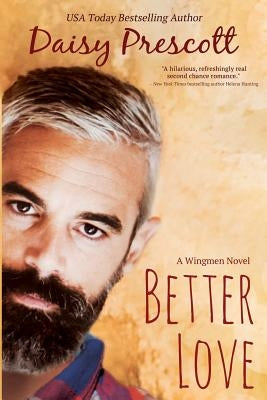 Better Love by Prescott, Daisy