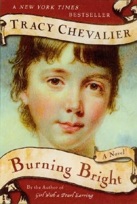 Burning Bright by Chevalier, Tracy