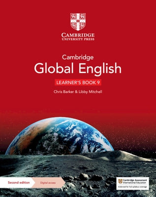 Cambridge Global English Learner's Book 9 with Digital Access (1 Year): For Cambridge Lower Secondary English as a Second Language by Barker, Christopher