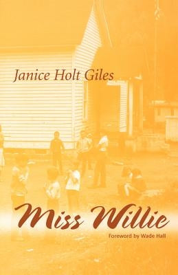 Miss Willie by Giles, Janice Holt