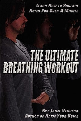 The Ultimate Breathing Workout (Revised Edition) by Vendera, Jaime J.