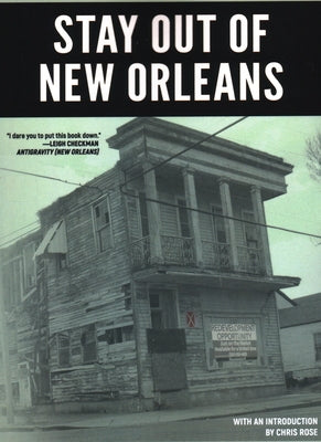 Stay Out Of New Orleans: Strange Stories by Curran, P.