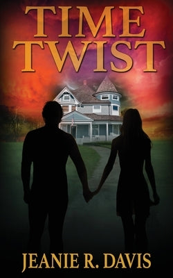 Time Twist by Davis, Jeanie R.