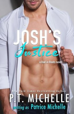 Josh's Justice by Michelle, Patrice