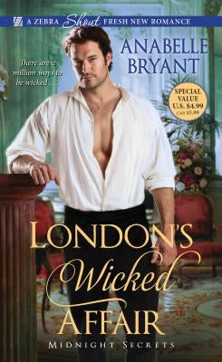 London's Wicked Affair by Bryant, Anabelle