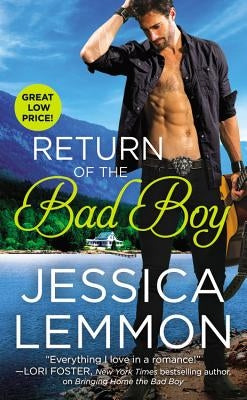 Return of the Bad Boy by Lemmon, Jessica