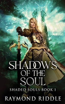 Shadows Of The Soul by Riddle, Raymond