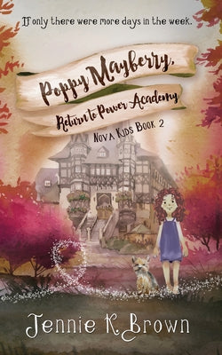 Poppy Mayberry, Return to Power Academy by Brown, Jennie K.