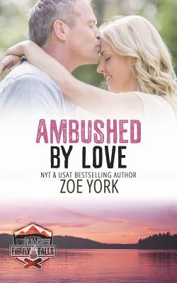 Ambushed by Love by York, Zoe