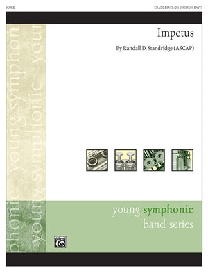 Impetus: Conductor Score by Standridge, Randall D.