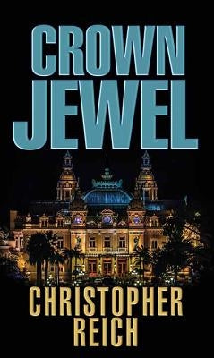 Crown Jewel by Reich, Christopher