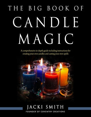 The Big Book of Candle Magic by Smith, Jacki