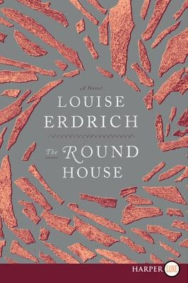 The Round House by Erdrich, Louise