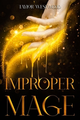 Improper Mage by Westwood, Taylor