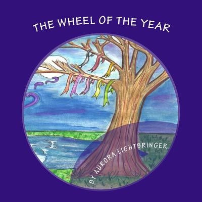 The Wheel of the Year by Bishop, R. D.