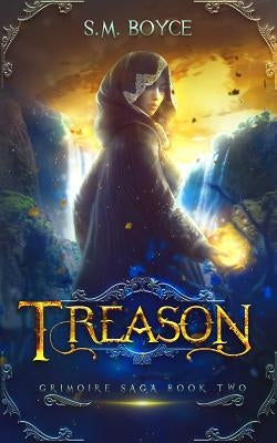 Treason: an Epic Fantasy Adventure by Boyce, S. M.