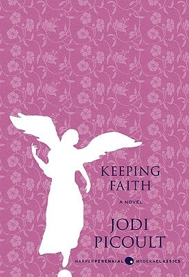 Keeping Faith by Picoult, Jodi