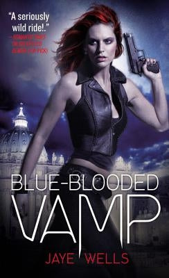 Blue-Blooded Vamp by Wells, Jaye