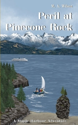 Peril at Pinecone Rock by Wilson, Michael a.