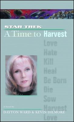 Time #4: A Time to Harvest by Dilmore, Kevin