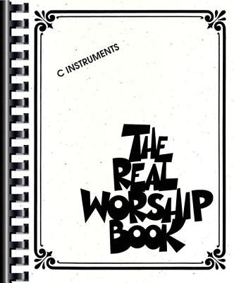 The Real Worship Book, C Instruments by Hal Leonard Corp