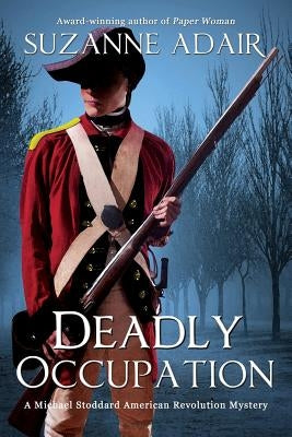 Deadly Occupation by Adair, Suzanne