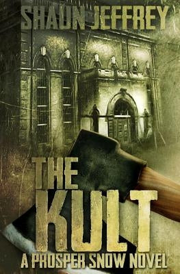 The Kult by Jeffrey, Shaun