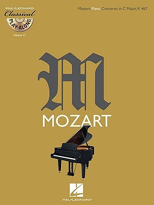 Mozart: Piano Concerto in C Major, K 467 [With CD (Audio)] by Amadeus Mozart, Wolfgang