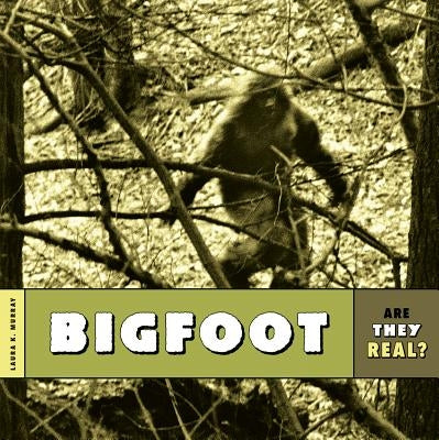 Bigfoot by Murray, Laura K.