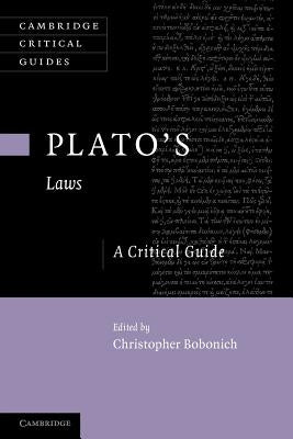 Plato's 'Laws': A Critical Guide by Bobonich, Christopher