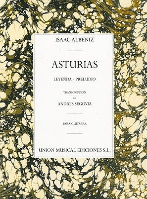 Asturias: Leyenda * Preludio by Albeniz, Isaac