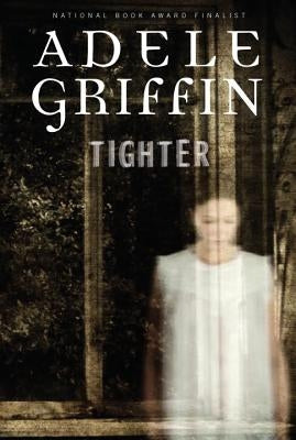 Tighter by Griffin, Adele