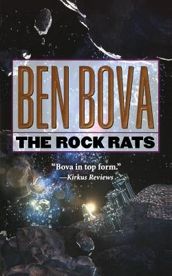 The Rock Rats by Bova, Ben