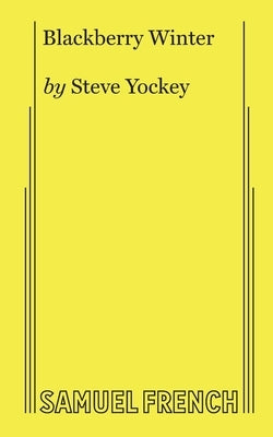 Blackberry Winter by Yockey, Steve