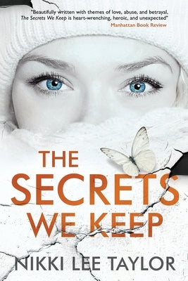 The Secrets We Keep by Taylor, Nikki Lee