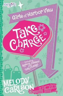 Take Charge by Carlson, Melody