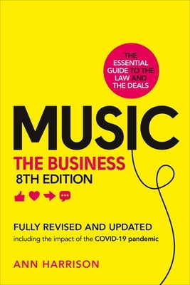 Music: The Business (8th Edition): (8th Edition) by Harrison, Ann