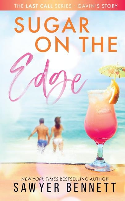 Sugar On The Edge by Bennett, Sawyer