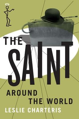 The Saint Around the World by Charteris, Leslie