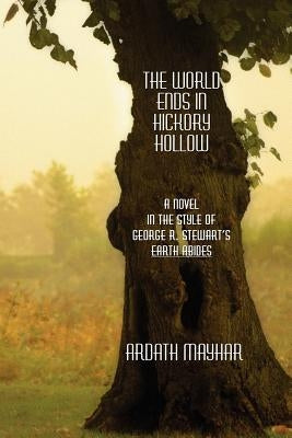 The World Ends in Hickory Hollow by Mayhar, Ardath