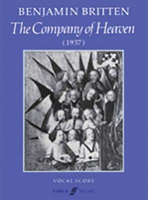 Company of Heaven: 1937, Vocal Score by Britten, Benjamin