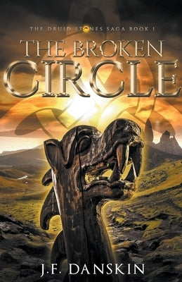 The Broken Circle by Danskin, J. F.