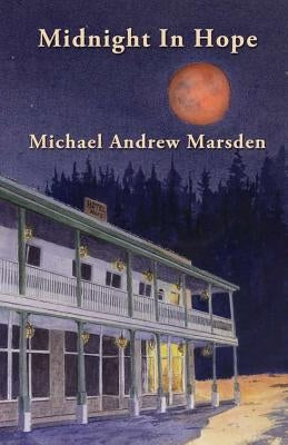 Midnight In Hope by Marsden, Michael a.