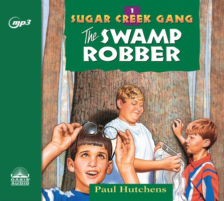 The Swamp Robber by Hutchens, Paul