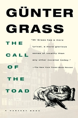 The Call of the Toad by Grass, G?nter