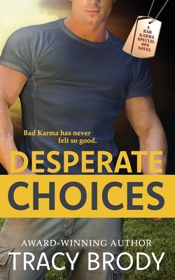 Desperate Choices by Brody, Tracy