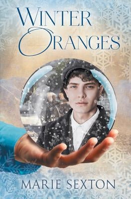 Winter Oranges by Sexton, Marie