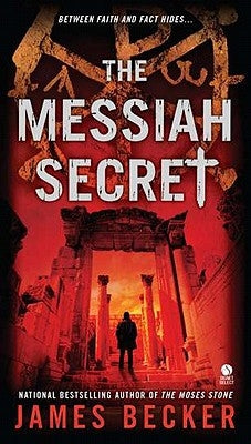 The Messiah Secret by Becker, James